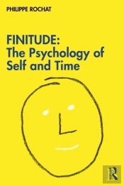 Finitude: The Psychology Of Self And Time