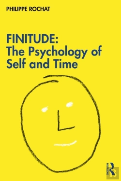Bertrand.pt - Finitude: The Psychology Of Self And Time