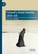 Finlandâ€™S Great Famine, 1856-68