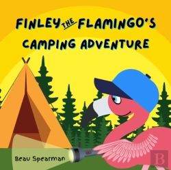 Bertrand.pt - Finley The Flamingo'S Camping Adventure
