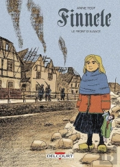 Finnele Tome 1 : Le Front D'Alsace