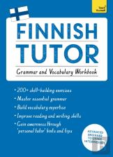 Finnish Tutor: Grammar And Vocabulary Workbook (Learn Finnish With Teach Yourself)