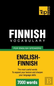 Finnish Vocabulary For English Speakers 7000 Words