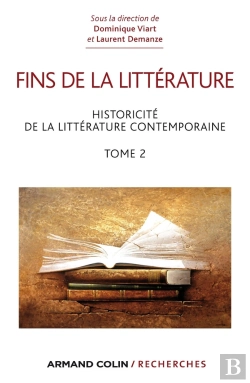 Bertrand.pt - Fins De La Littérature Tome 2 ; Esthétiques Et Discours De La Fin