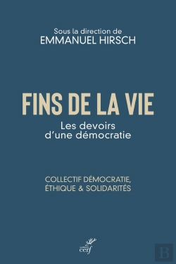 Bertrand.pt - Fins De La Vie : Les Devoirs D'Une Démocratie