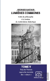 Fin(S) De L'Histoire. Approche Marxiste Des 'Valeurs'