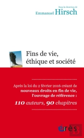 Fins De Vie, Éthique Et Société