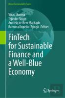 Fintech For Sustainable Finance And A Well-Blue Economy