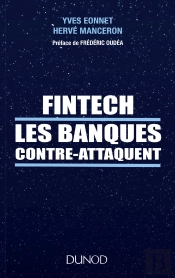 Fintech : Les Banques Contre-Attaquent