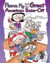 Fiona Fly And The Great American Bake-Off