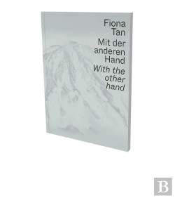 Bertrand.pt - Fiona Tan: With The Other Hand