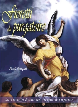 Bertrand.pt - Fioretti Du Purgatoire : Les Merveilles Divines Dans Les Âmes Du Purgatoire