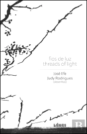 Fios de Luz | Threads of Light
