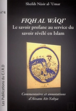 Bertrand.pt - Fiqh Al-Waqi : Le Savoir Profane Au Service Du Savoir Révélé En Islam