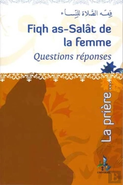 Bertrand.pt - Fiqh As-Salat De La Femme, Questions Réponses