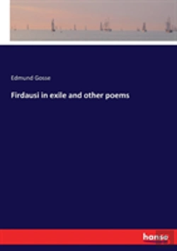 Bertrand.pt - Firdausi In Exile And Other Poems