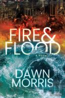 Fire And Flood