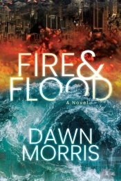 Fire And Flood