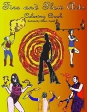 Fire And Flow Arts Coloring Book
