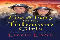 Fire And Fury For The Tobacco Girls