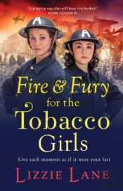 Fire And Fury For The Tobacco Girls