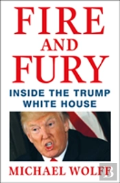 Fire and Fury - Inside the Trump White House