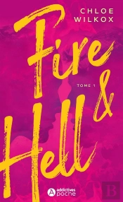 Fire And Hell Tome 1