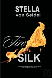 Fire And Silk