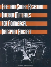 Fire- And Smoke-Resistant Interior Materials For Commercial Transport Aircraft