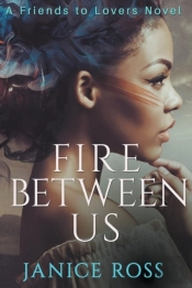 Fire Between Us