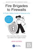 Fire Brigades To Firewalls