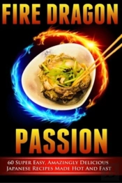 Fire Dragon Passion