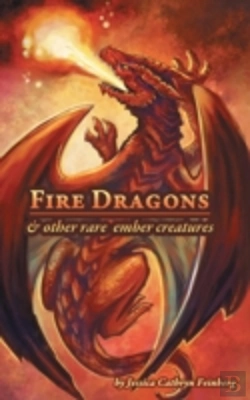 Bertrand.pt - Fire Dragons & Other Rare Ember Creature
