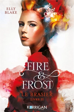 Bertrand.pt - Fire & Frost T2 : Le Baiser