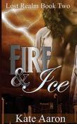 Fire & Ice (Lost Realm, #2)