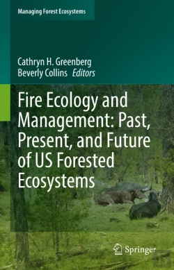 Bertrand.pt - Fire Ecology And Management: Past, Present, And Future Of Us Forested Ecosystems
