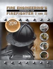 Fire Engineering'S Handbook For Firefighter 1 & 2