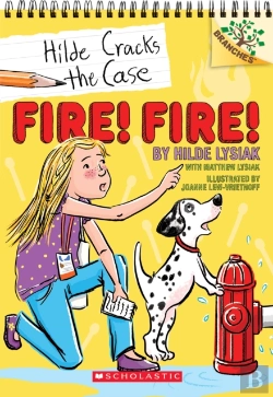 Bertrand.pt - Fire! Fire!: A Branches Book (Hilde Cracks The Case #3)