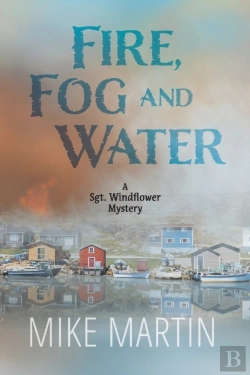 Bertrand.pt - Fire, Fog And Water: Mike Martin