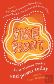 Fire Front: First Nations Poetry And Pow