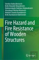 Fire Hazard And Fire Resistance Of Wooden Structures