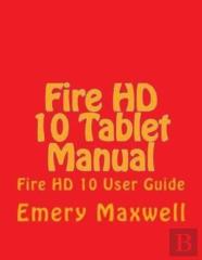 Fire Hd 10 Tablet Manual