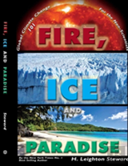Fire, Ice And Paradise