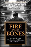Fire In His Bones