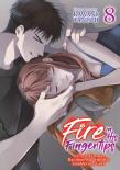 Fire In His Fingertips: A Flirty Fireman Ravishes Me With His Smoldering Gaze Vol. 8