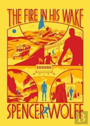 Fire In His Wake