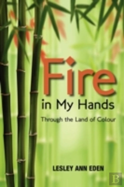 Bertrand.pt - Fire In My Hands: Through The Land Of Co