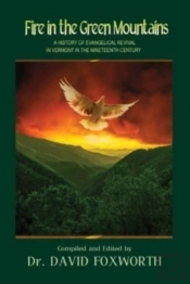 Fire In The Green Mountains:: A History