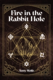 Fire In The Rabbit Hole