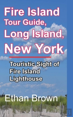 Bertrand.pt - Fire Island Tour Guide, Long Island, New